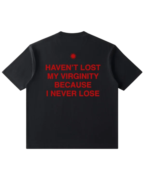 NEVER LOSE TEE